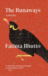 The Runaways - Fatima Bhutto (ISBN: 9781839760341)