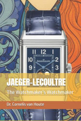 JAEGER-LECOULTRE - Cornelis van Houte (2026)