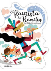 EL FLAUTISTA DE HAMELIN - Olid, Bel (2021)