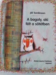 A bagoly, aki félt a sötétben (ISBN: 9789635879731)