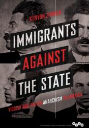 Immigrants against the State (ISBN: 9780252080920)