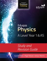 Eduqas Physics for A Level Year 1 & AS (ISBN: 9781908682727)