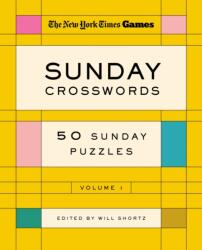 New York Times Games Sunday Crosswords Volume 1: 50 Sunday Puzzles (ISBN: 9781250351968)