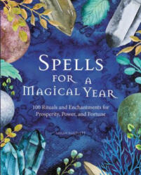 Spells for a Magical Year - Sarah Bartlett (ISBN: 9780785837268)