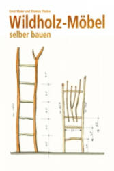 Wildholz-Möbel selber bauen (ISBN: 9783938711637)