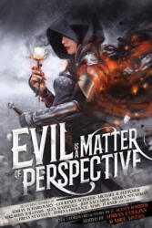 Evil is a Matter of Perspective - Adrian Collins, Mike Myers (ISBN: 9780648010579)