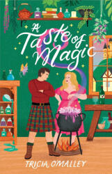 A Taste of Magic - OMALLEY TRICIA (ISBN: 9781668094556)