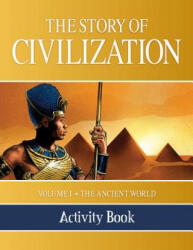 The Story of Civilization Activity Book: Volume I - The Ancient World - Tan Books (ISBN: 9781505105711)