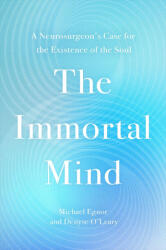 The Immortal Mind - Denyse O'Leary (ISBN: 9781546006367)