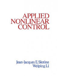 Applied Nonlinear Control - Jean-Jacques E. Slotine, Weiping Li (ISBN: 9780130408907)