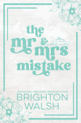 The Mr & Mrs Mistake Special Edition - Brighton Walsh (ISBN: 9781685180522)
