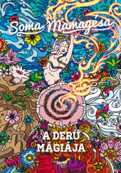 A derű mágiája (ISBN: 9789636873127)