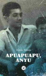 Apuapuapu, anyu (ISBN: 9786156402608)