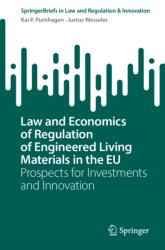 Law and Economics of Regulation of Engineered Living Materials in the EU (ISBN: 9783032225320)