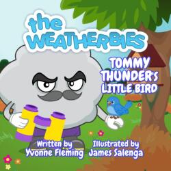 Tommy Thunder's Little Bird (ISBN: 9781739092528)