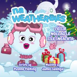 C? isir Nollag Le S? le Sneachta (ISBN: 9780995533561)