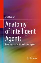 Anatomy of Intelligent Agents (ISBN: 9783032214072)