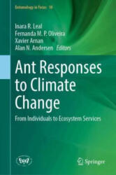 Ant Responses to Climate Change - Inara R. Leal, Fernanda M. P. Oliveira, Xavier Arnan, Alan N. Andersen (ISBN: 9783032211262)