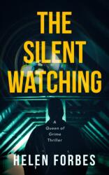 The Silent Watching (ISBN: 9781916888364)