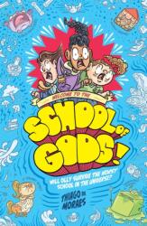Welcome to the School of Gods (ISBN: 9781788453639)
