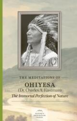 Meditations of Ohiyesa (ISBN: 9781643591346)