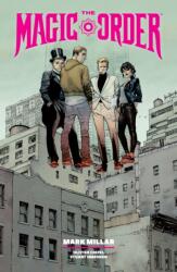 The Magic Order Omnibus Volume 1 - Olivier Coipel, Stuart Immonen (ISBN: 9781506755274)