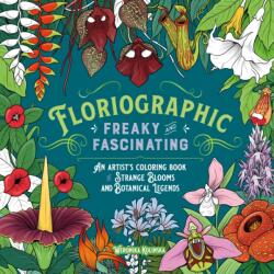 Floriographic: Freaky and Fascinating (ISBN: 9781250438799)