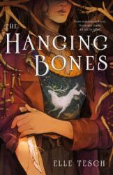 The Hanging Bones (ISBN: 9781250379740)