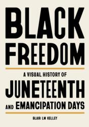 Black Freedom (ISBN: 9780762486939)