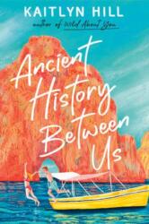 Ancient History Between Us (ISBN: 9780593650974)
