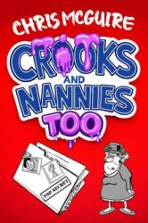Crooks and Nannies Too (ISBN: 9781918097528)