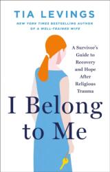I Belong to Me (ISBN: 9781250374271)