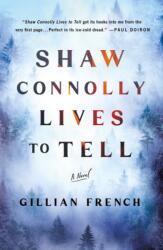 Shaw Connolly Lives to Tell (ISBN: 9781250358530)