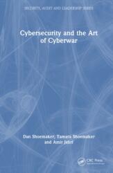 Cybersecurity and the Art of Cyberwar (ISBN: 9781032993096)