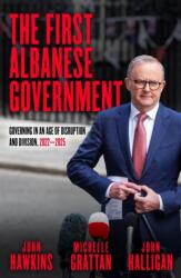 The First Albanese Government (ISBN: 9781761170737)