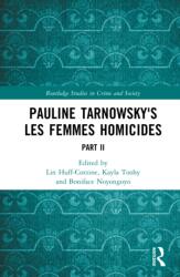 Pauline Tarnowsky's Les Femmes Homicides (ISBN: 9781032844671)