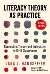 Literacy Theory As Practice (ISBN: 9780807783740)