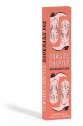 Cowgirl Chapter Bookmark Box (ISBN: 9781423669975)