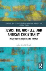 Jesus, the Gospels, and African Christianity (ISBN: 9781041163596)
