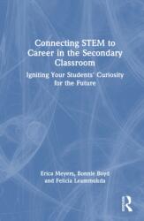 Connecting STEM to Career in the Secondary Classroom (ISBN: 9781041028109)