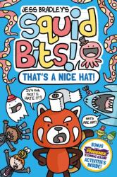 Squid Bits: That's a Nice Hat! (ISBN: 9781788453950)