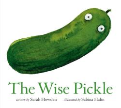 The Wise Pickle - Sabina Hahn (ISBN: 9781774886984)