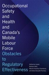 Occupational Safety and Health and Canada's Mobile Labour Force (ISBN: 9781771994675)