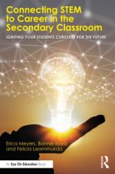 Connecting STEM to Career in the Secondary Classroom (ISBN: 9781041028086)