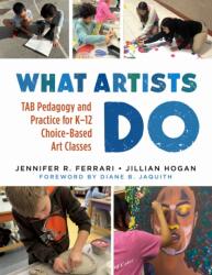 What Artists Do (ISBN: 9780807783658)
