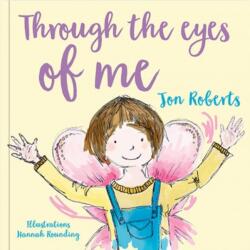 Through the Eyes of Me (ISBN: 9781805951599)