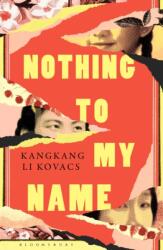 Nothing to My Name (ISBN: 9781526687272)