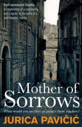 Mother of Sorrows (ISBN: 9781916725317)