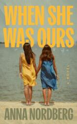 When She Was Ours (ISBN: 9781662539206)