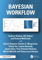 Bayesian Workflow (ISBN: 9780367490140)